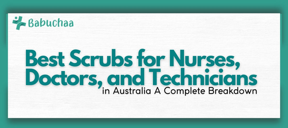Best Scrubs for Nurses, Doctors, and Technicians in Australia: A Complete Breakdown