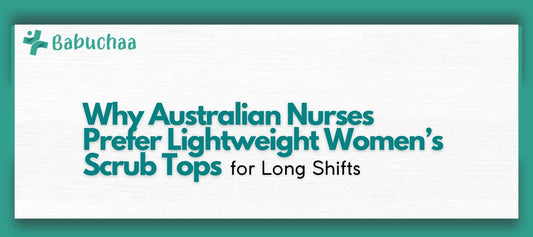 Why Australian Nurses Prefer Lightweight Women’s Scrub Tops for Long Shifts