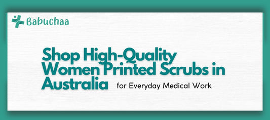 Shop High-Quality Women Printed Scrubs in Australia for Everyday Medical Work Babuchaa