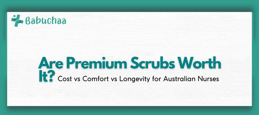 Are Premium Scrubs Worth It? Cost vs Comfort vs Longevity for Australian Nurses