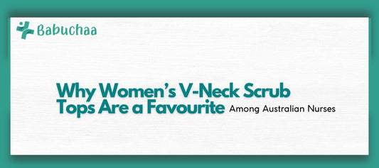 Why Women’s V-Neck Scrub Tops Are a Favourite Among Australian Nurses